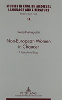 Non-European Women in Chaucer