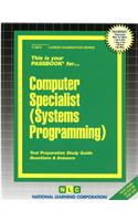 Computer Specialist (Systems Programming): Passbooks Study Guide