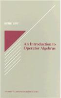 An Introduction to Operator Algebras