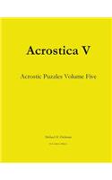 Acrostica V