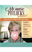 No More Potlucks, Please