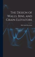 The Design of Walls, Bins, and Grain Elevators