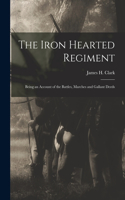 Iron Hearted Regiment