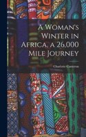 Woman's Winter in Africa, a 26,000 Mile Journey