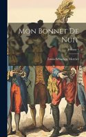 Mon Bonnet De Nuit; Volume 4