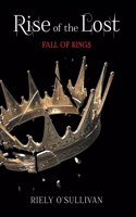 Rise of the Lost: Fall of Kings