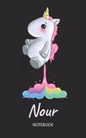 Nour - Notebook: Blank Ruled Personalized & Customized Name Rainbow Farting Unicorn School Notebook Journal for Girls & Women. Funny Unicorn Desk Accessories for Kin
