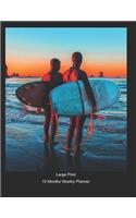 Large Print - 2020 - 15 Months Weekly Planner - Sunrise Surfing