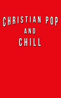 Christian Pop And Chill