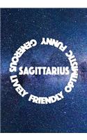 Sagittarius Generous Lively Friendly Optimistic Funny