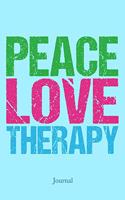 Peace Love Therapy Journal