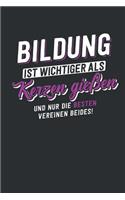 Bildung ist wichtiger als Kerzen gießen: tolles Notizbuch liniert - 100 Seiten