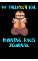 My Philoslothical Running Races Journal