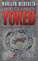 Unequally Yoked: (2 Tempe Crabtree Mysteries)