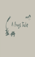 Frog's Tale