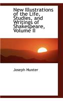 New Illustrations of the Life, Studies, and Writings of Shakespeare, Volume II