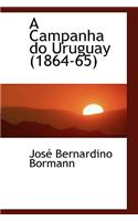 A Campanha Do Uruguay (1864-65)
