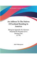 An Address To The Natives Of Scotland Residing In America