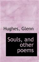 Souls, and Other Poems