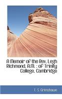 A Memoir of the REV. Legh Richmond, A.M.