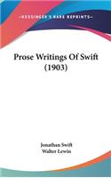 Prose Writings Of Swift (1903)