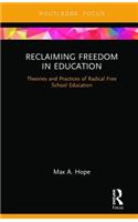 Reclaiming Freedom in Education