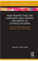 New Perspectives on Happiness and Mental Wellbeing in Schoolchildren
