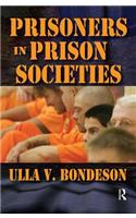 Prisoners in Prison Societies