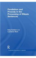 Parallelism and Prosody in the Processing of Ellipsis Sentences