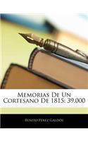 Memorias de Un Cortesano de 1815: 39.000