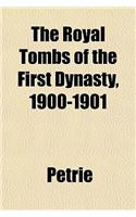 The Royal Tombs of the First Dynasty, 1900-1901
