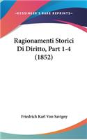 Ragionamenti Storici Di Diritto, Part 1-4 (1852)