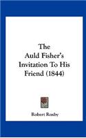 The Auld Fisher's Invitation to His Friend (1844)