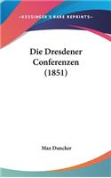 Die Dresdener Conferenzen (1851)