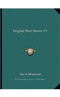 Original Short Stories V5