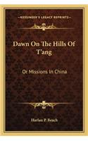 Dawn on the Hills of T'Ang