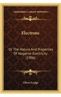 Electrons: Or the Nature and Properties of Negative Electricity (1906)