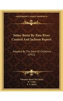 Sutter Basin By-Pass River Control and Jackson Report