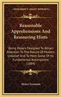 Reasonable Apprehensions and Reassuring Hints