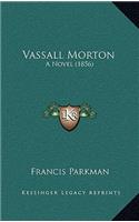 Vassall Morton