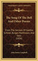 The Song of the Bell and Other Poems