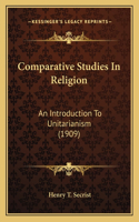 Comparative Studies In Religion