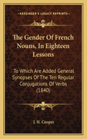 Gender Of French Nouns, In Eighteen Lessons