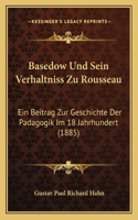 Basedow Und Sein Verhaltniss Zu Rousseau