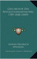 Geschichte Des Revolutionszeitalters, 1789-1848 (1849)