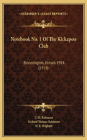 Notebook No. 1 Of The Kickapoo Club