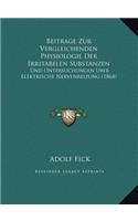 Beitrage Zur Vergleichenden Physiologie Der Irritabelen Substanzen