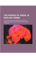 The Works of Virgil in English Verse (Volume 1)