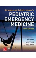 Strange and Schafermeyer's Pediatric Emergency Medicine, Fifth Edition