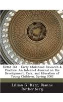 Ed464 761 - Early Childhood Research & Practice